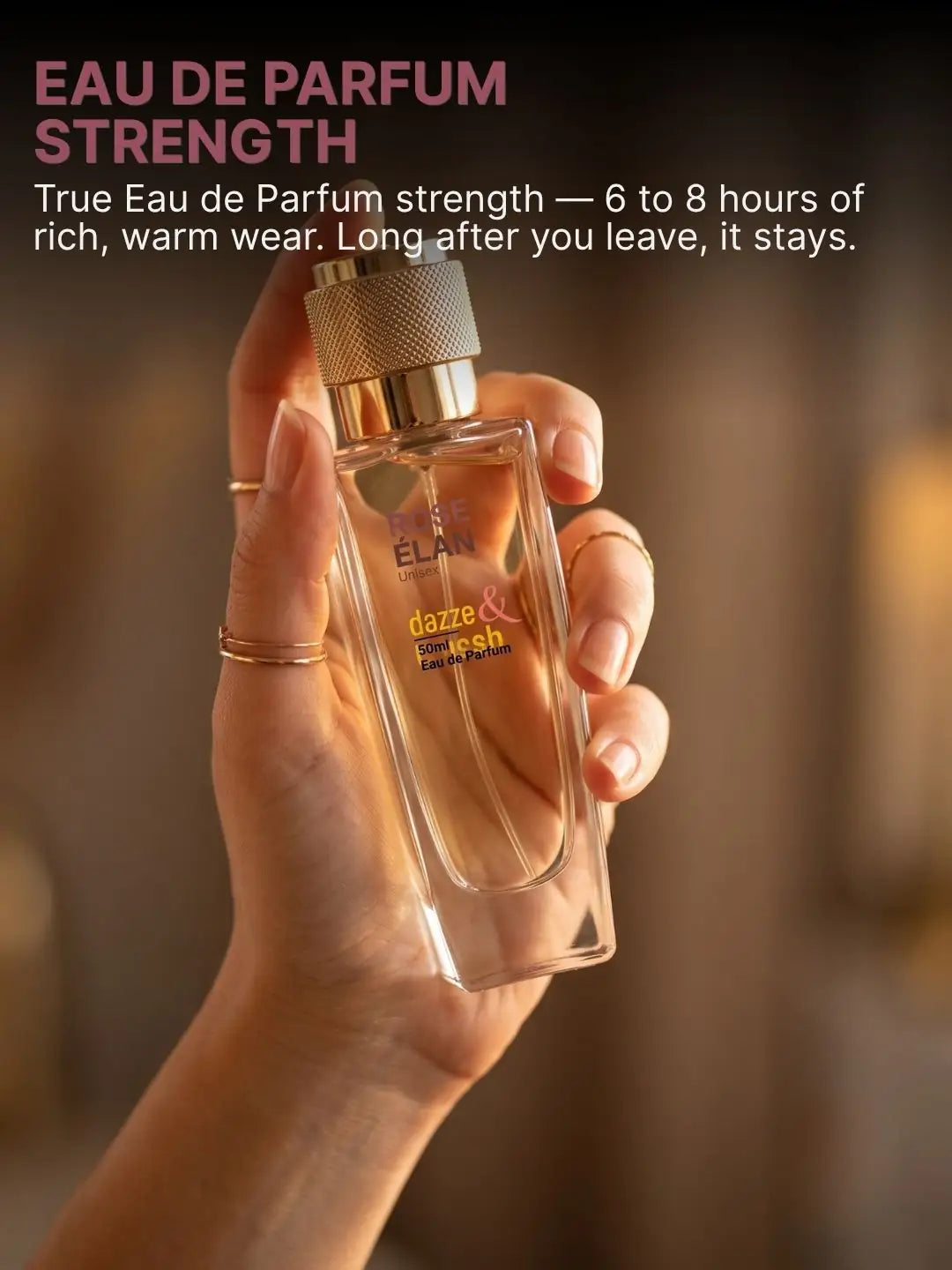 Rose Élan Eau de Parfum offering 6–8 hours of rich, long-lasting fragrance.
